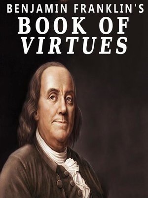 cover image of Benjamin Franklin's Book of Virtues